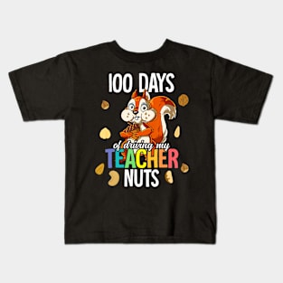 100 Days Of Driving My Teacher Nuts Kids T-Shirt